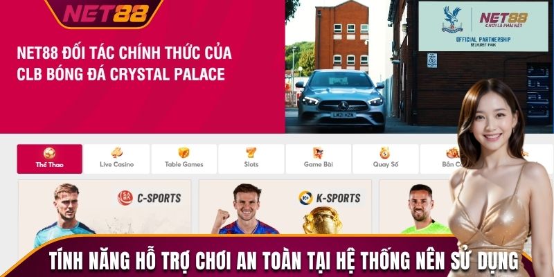 Tính năng hỗ trợ chơi an toàn tại hệ thống game nên sử dụng